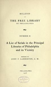 Cover of: A list of serials in the principal libraries of Philadelphia and its vicinity