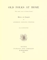 Cover of: Old folks at home by Stephen Collins Foster