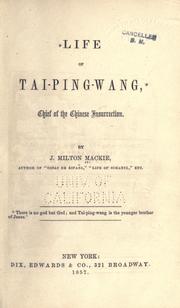 Cover of: Life of Tai-ping-wang by J. Milton Mackie