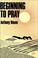Cover of: Beginning to pray