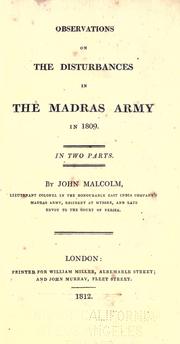 Cover of: Observations on the disturbances in the Madras army in 1809. by Sir John Malcolm