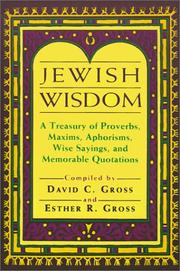 Cover of: Jewish Wisdom by David C. Gross, Esther R. Gross