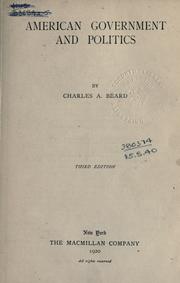 Cover of: American government and politics. by Charles Austin Beard, Charles Austin Beard