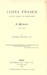 Cover of: James Fraser, second bishop of Manchester by Thomas Hughes, Thomas Hughes