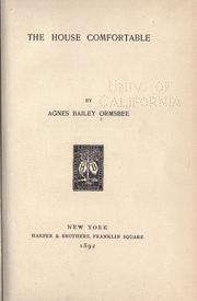 Cover of: The house comfortable by Agnes Bailey Ormsbee