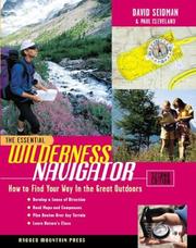 Cover of: The Essential Wilderness Navigator by David Seidman, Paul Cleveland