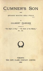 Cover of: Cumner's son by Gilbert Parker