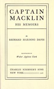 Cover of: Captain Macklin: his memoirs by Richard Harding Davis