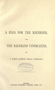 Cover of: A plea for the rainband and the rainband vindicated.