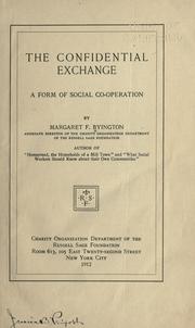 Cover of: Confidential exchange: a form of social co-operation.