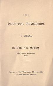 Cover of: The industrial revolution by Moxom, Philip Stafford