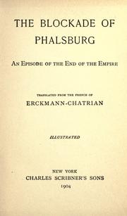 Cover of: The blockade of Phalsburg by Erckmann-Chatrian., Erckmann-Chatrian.