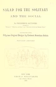 Cover of: Salad for the solitary and the social by Frederick Saunders