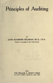 Cover of: Principles of auditing by John Raymond Wildman, John Raymond Wildman