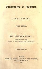 Cover of: Vicissitudes of families and other essays by Sir Bernard Burke