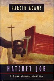 Cover of: Hatchet job: a Carl Wilcox mystery