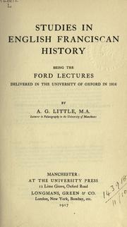 Cover of: Studies in English Franciscan history by Little, A. G., Little, A. G.