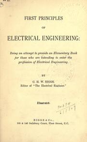 First principles of electrical engineering by Charles Henry Walker Biggs