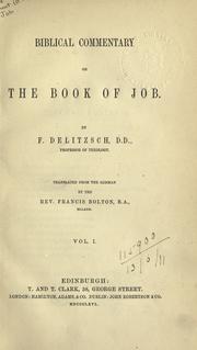 Cover of: Biblical commentary on the Book of Job by Franz Julius Delitzsch