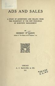 Cover of: Ads and sales: a study of advertising and selling, from the standpoint of the new principles of scientific management