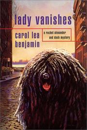 Cover of: Lady vanishes by Carol Lea Benjamin
