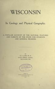 Cover of: Wisconsin, its geology and physical geography by E. C. Case