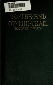 Cover of: To the end of the trail by Richard Hovey