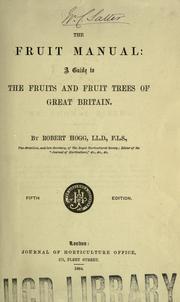 Cover of: The fruit manual: a guide to the fruits and fruit trees of Great Britain