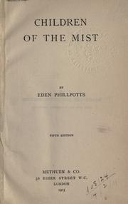 Cover of: Children of the mist. by Eden Phillpotts