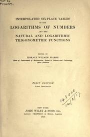 Cover of: Interpolated six-place tables of the logarithms of numbers and the natural and logarithmic trigonometric functions. by Marsh, Horace Wilmer