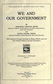 Cover of: We and our government by Jenks, Jeremiah Whipple