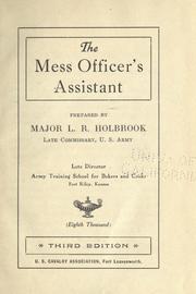 Cover of: The mess officer's assistant by Lucius R. Holbrook, Lucius R. Holbrook