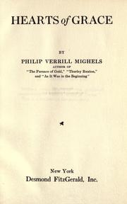 Cover of: Hearts of grace by Philip Verrill Mighels