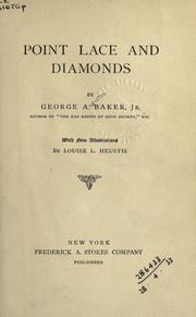 Cover of: Point lace and diamonds by George Augustus Baker