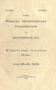 Cover of: Wesley's only American home by Methodist Episcopal Church. Savannah Conference.