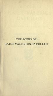 Cover of: The poems of Gaius Valerius Catullus: with notes and a translation