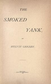 The smoked Yank by Melvin Grigsby