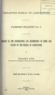 Cover of: Report on the introduction and distribution of seeds and plants by the Bureau of Agriculture.