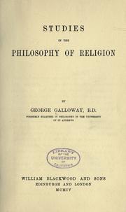 Cover of: Studies in the philosophy of religion by Galloway, George.