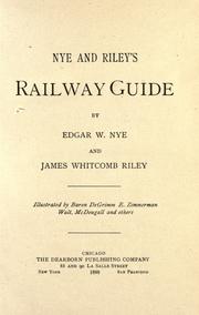 Cover of: Nye and Riley's railway guide