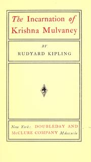 Cover of: The  incarnation of Krishna Mulvaney by Rudyard Kipling