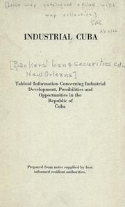 Cover of: Industrial Cuba by Bankers' loan & securities company, New Orleans.