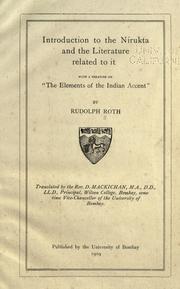 Cover of: Introduction to the Nirukta and the literature related to it: with a treatise on "The elements of the Indian accent"