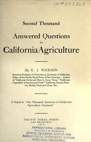 Cover of: Second thousand answered questions in California agriculture by Edward James Wickson