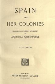 Front cover of Spain and her colonies by Archibald Wilberforce