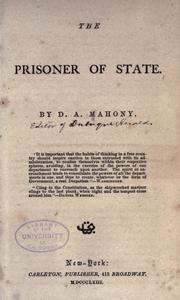 The prisoner of state by D. A. Mahony