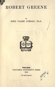 Cover of: Robert Greene. by John Clark Jordan