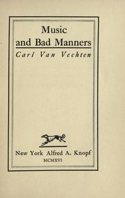 Cover of: Music and bad manners by Carl Van Vechten