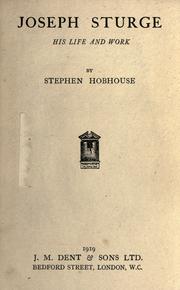 Cover of: Joseph Sturge, his life and work