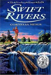 Cover of: Swift rivers | Cornelia Meigs